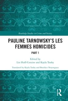 Pauline Tarnowsky's Les Femmes Homicides : Part I