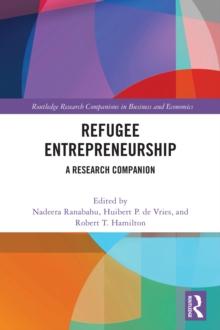 Refugee Entrepreneurship : A Research Companion