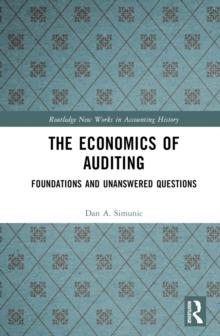 The Economics of Auditing : Foundations and Unanswered Questions