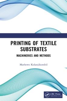 Printing of Textile Substrates : Machineries and Methods