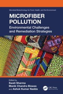 Microfiber Pollution : Environmental Challenges and Remediation Strategies