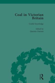 Coal in Victorian Britain, Part I, Volume 1