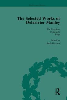 The Selected Works of Delarivier Manley Vol 5