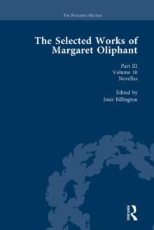 The Selected Works of Margaret Oliphant, Part III Volume 10 : Novellas