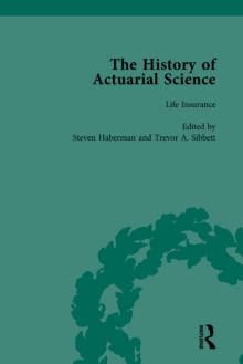 The History of Actuarial Science Vol V