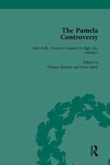 The Pamela Controversy Vol 4 : Criticisms and Adaptations of Samuel Richardson's Pamela, 1740-1750