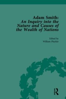 Adam Smith: An Inquiry into the Nature and Causes of the Wealth of Nations, Volume II : Edited by William Playfair