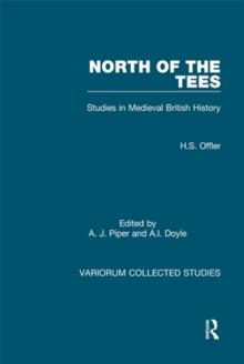 North of the Tees : Studies in Medieval British History