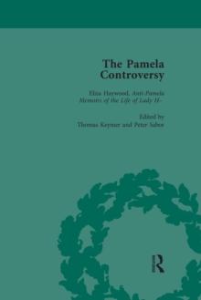 The Pamela Controversy Vol 3 : Criticisms and Adaptations of Samuel Richardson's Pamela, 1740-1750