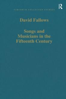 Songs and Musicians in the Fifteenth Century