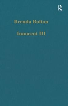 Innocent III : Studies on Papal Authority and Pastoral Care