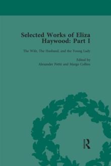 Selected Works of Eliza Haywood, Part I Vol 3