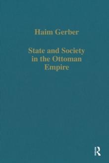 State and Society in the Ottoman Empire