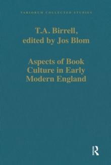 Aspects of Book Culture in Early Modern England