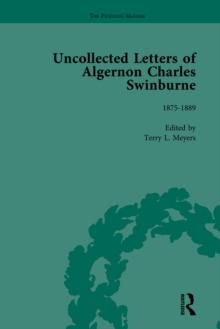 The Uncollected Letters of Algernon Charles Swinburne Vol 2