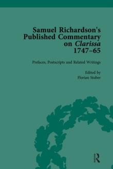 Samuel Richardson's Published Commentary on Clarissa, 1747-1765 Vol 1