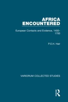 Africa Encountered : European Contacts and Evidence, 1450-1700