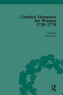 Conduct Literature for Women, Part III, 1720-1770 vol 1