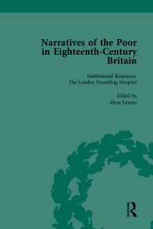 Narratives of the Poor in Eighteenth-Century England Vol 3