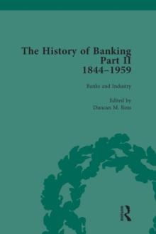 The History of Banking II, 1844-1959 Vol 8