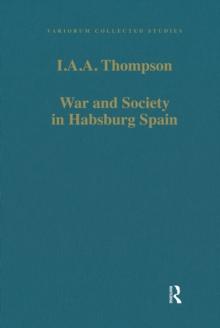 War and Society in Habsburg Spain