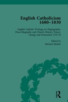 English Catholicism, 1680-1830, vol 4