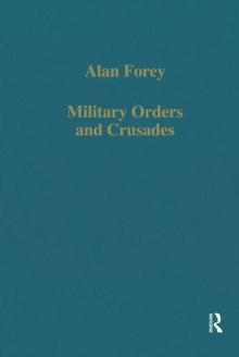 Military Orders and Crusades