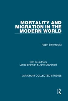 Mortality and Migration in the Modern World