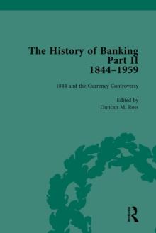 The History of Banking II, 1844-1959 Vol 1