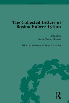 The Collected Letters of Rosina Bulwer Lytton Vol 3