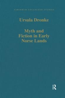 Myth and Fiction in Early Norse Lands