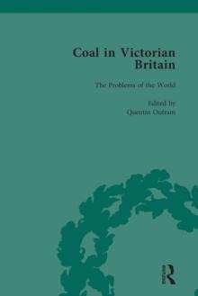 Coal in Victorian Britain, Part I, Volume 3