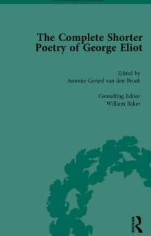 The Complete Shorter Poetry of George Eliot Vol 2