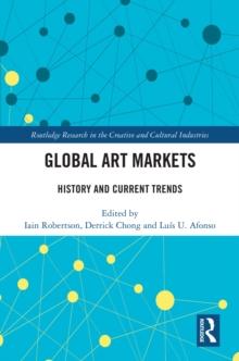 Global Art Markets : History and Current Trends