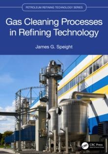 Gas Cleaning Processes in Refining Technology