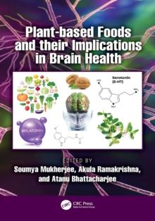 Plant-based Foods and their Implications in Brain Health