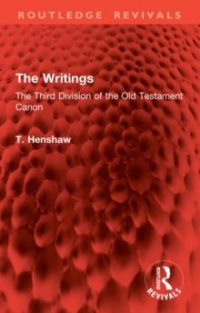 The Writings : The Third Division of the Old Testament Canon