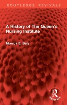 A History of The Queen's Nursing Institute