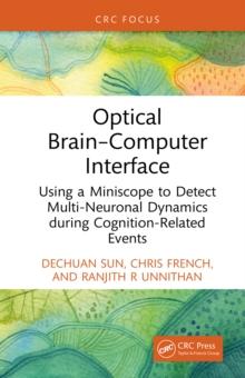 Optical Brain-Computer Interface : Using a Miniscope to Detect Multi-Neuronal Dynamics during Cognition-Related Events