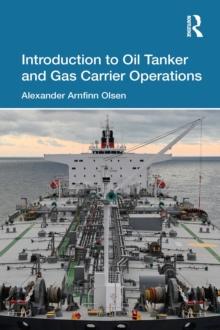 Introduction to Oil Tanker and Gas Carrier Operations