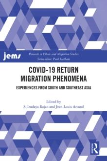 COVID-19 Return Migration Phenomena : Experiences from South and Southeast Asia