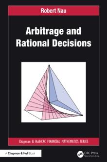 Arbitrage and Rational Decisions