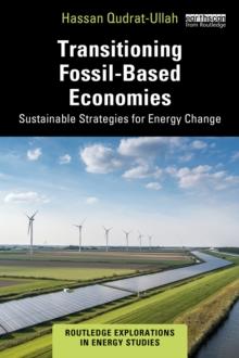 Transitioning Fossil-Based Economies : Sustainable Strategies for Energy Change