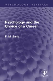 Psychology and the Choice of a Career