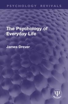 The Psychology of Everyday Life