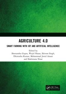 Agriculture 4.0 : Smart Farming with IoT and Artificial Intelligence