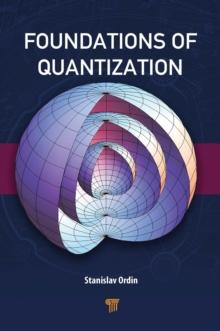 Foundations of Quantization