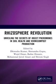 Rhizosphere Revolution : Unveiling the Secrets of Insect Pheromones in Soil Health and Vermicompost Production