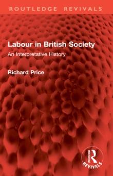 Labour in British Society : An Interpretative History