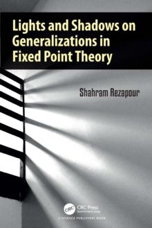 Lights and Shadows on Generalizations in Fixed Point Theory